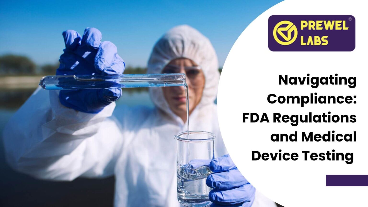 FDA Regulations and Medical Device Testing