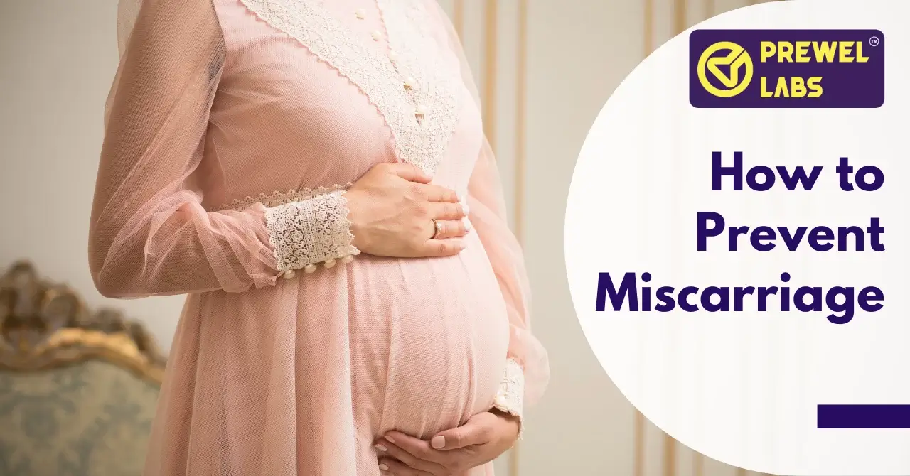 6 Ways How You Can Prevent Miscarriage